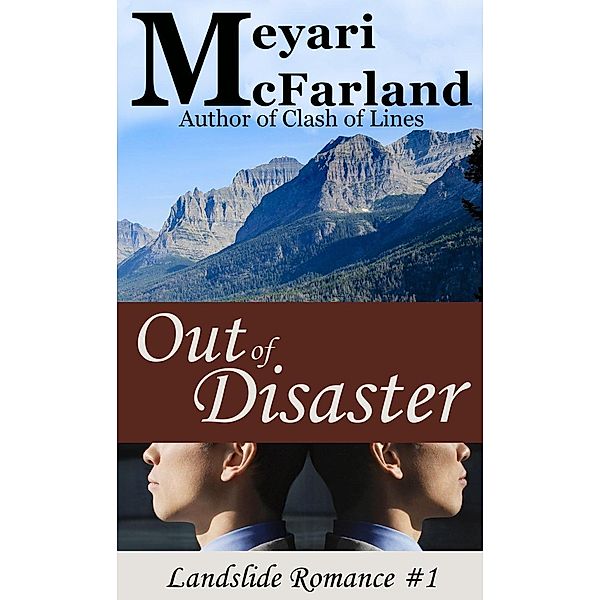 Out of Disaster (Holiday Romances, #0), Meyari McFarland