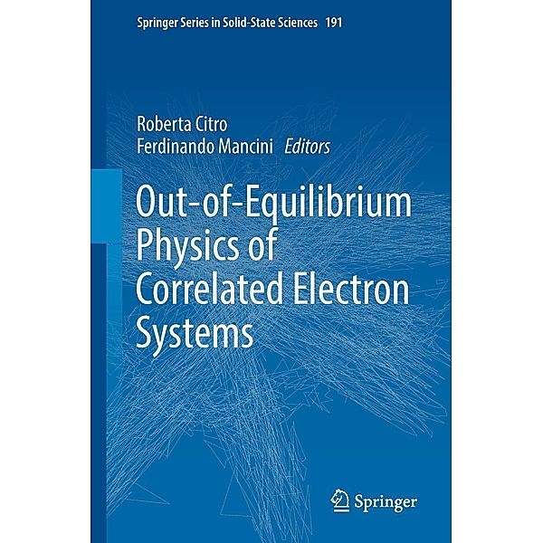 Out-of-Equilibrium Physics of Correlated Electron Systems / Springer Series in Solid-State Sciences Bd.191