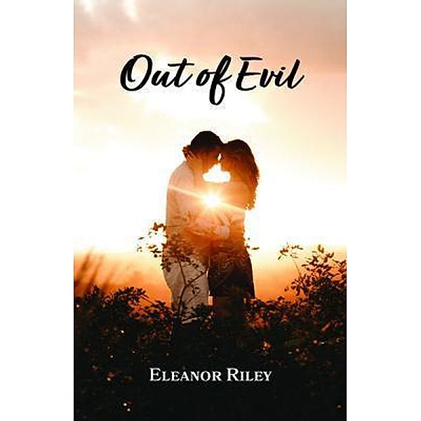 Out of Evil, Eleanor Riley