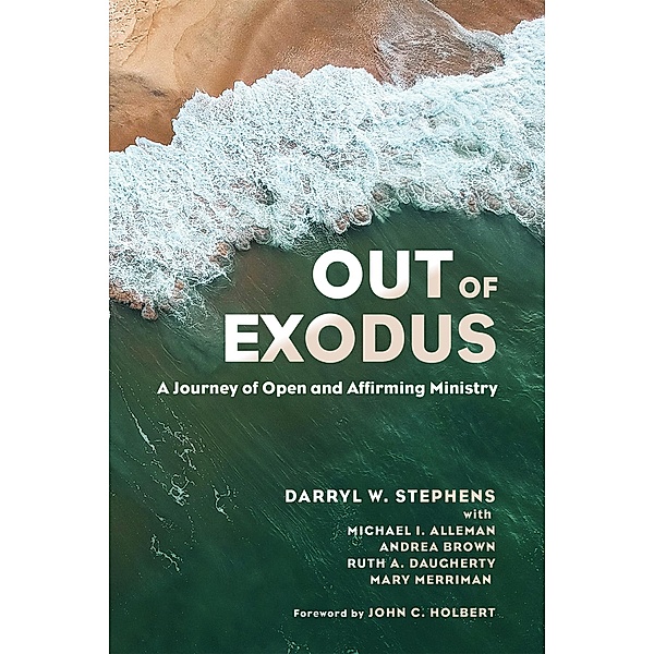 Out of Exodus, Darryl W. Stephens, Michael I. Alleman, Andrea Brown, Ruth A. Daugherty, Mary Merriman