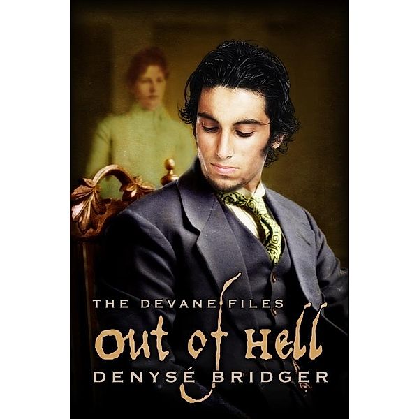 Out of Hell, Denyse Bridger