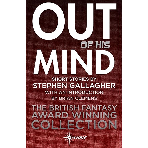 Out of his Mind, Stephen Gallagher