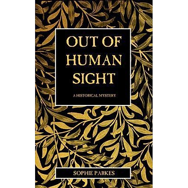 Out of Human Sight / Northodox Press, Sophie Parkes