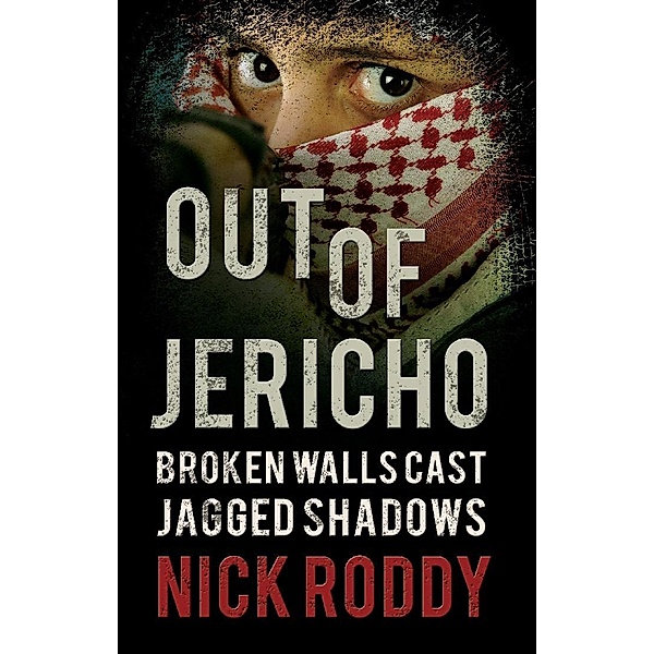 Out of Jericho / Matador, Nick Roddy