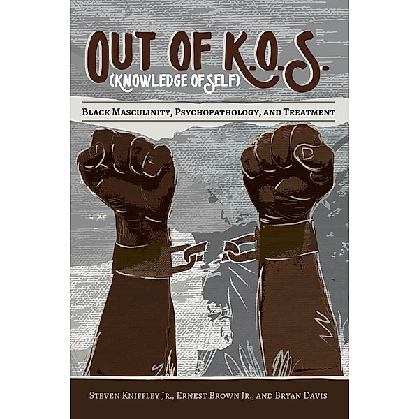 Out of K.O.S. (Knowledge of Self), Steven Kniffley Jr., Ernest Brown Jr., Bryan Davis