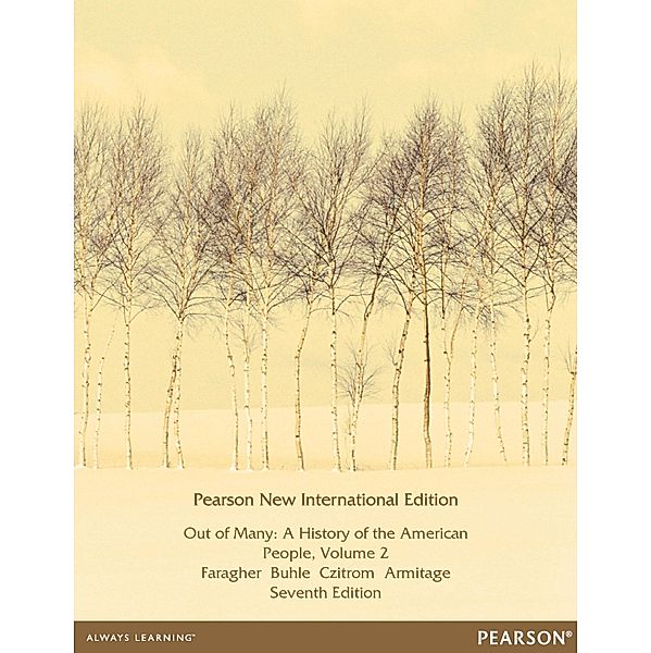 Out of Many: Pearson New International Edition PDF eBook, John M. Faragher, Mari Jo Buhle, Daniel H. Czitrom, Susan H. Armitage