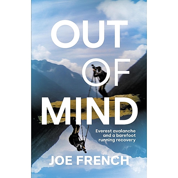 Out of Mind, Joe French