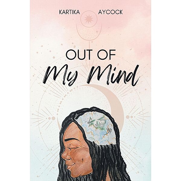 Out of My Mind, Kartika Aycock