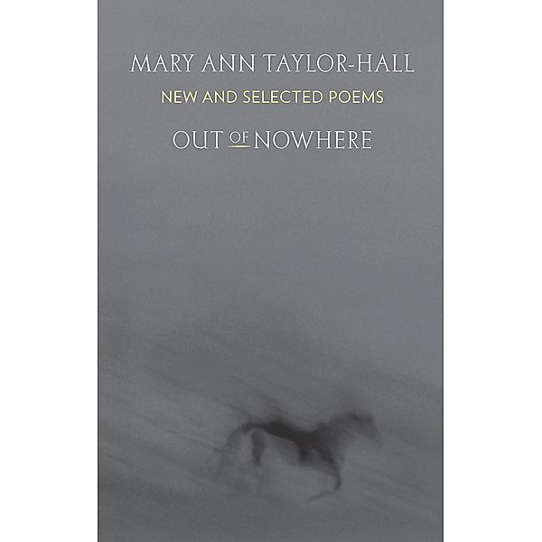 Out of Nowhere, Mary Ann Taylor-Hall