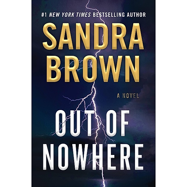 Out of Nowhere, Sandra Brown