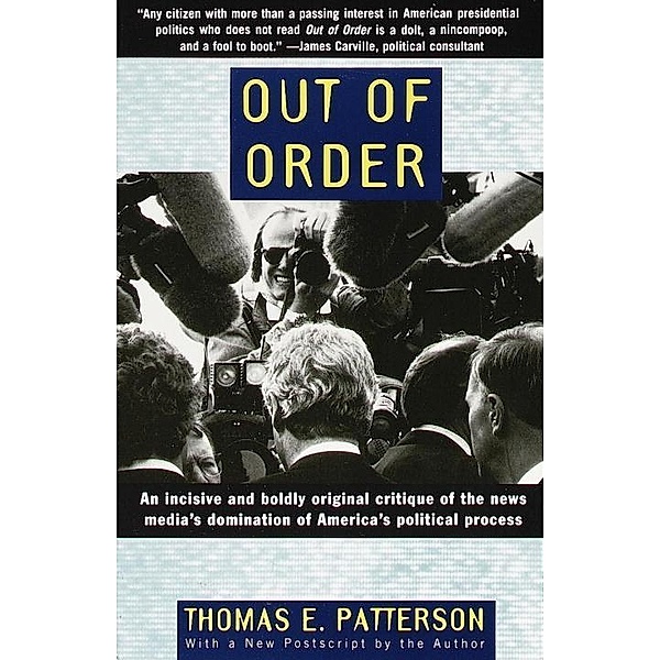 Out of Order, Thomas E. Patterson