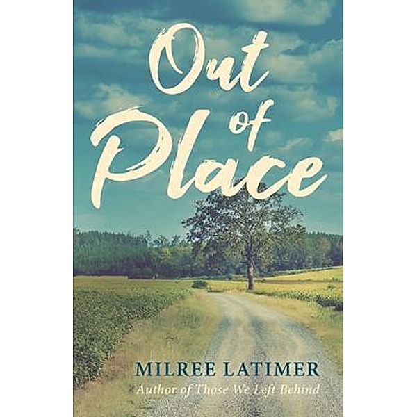 Out of Place / Luminare Press, Milree Latimer