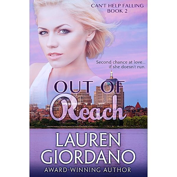 Out of Reach (Can't Help Falling, #2) / Can't Help Falling, Lauren Giordano