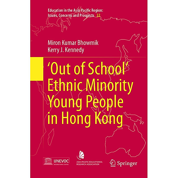 'Out of School' Ethnic Minority Young People in Hong Kong, Miron Kumar Bhowmik, Kerry John Kennedy