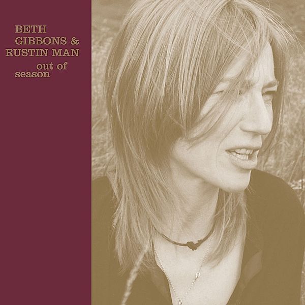 Out Of Season (Vinyl), Beth Gibbons & man Rustin