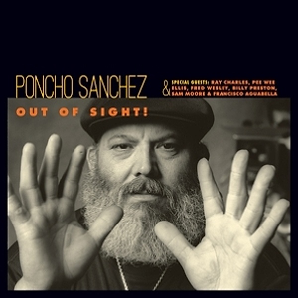 Out Of Sight!-Ltd.Edt 180g Vinyl, Poncho Sanchez