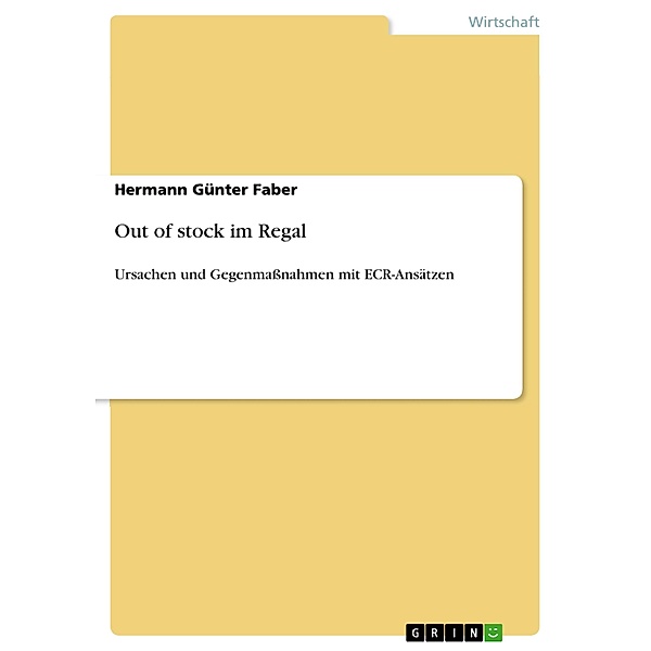 Out of stock im Regal, Hermann Günter Faber