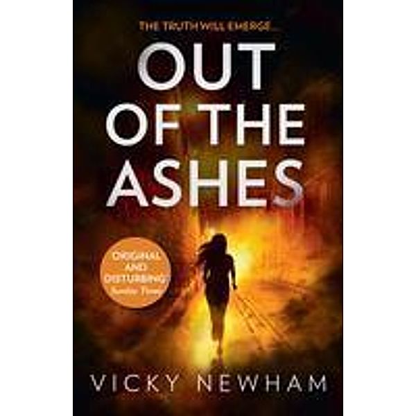 Out of the Ashes, Vicky Newham