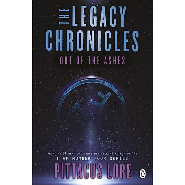 Out of the Ashes / Lorien Legacies Reborn, Pittacus Lore