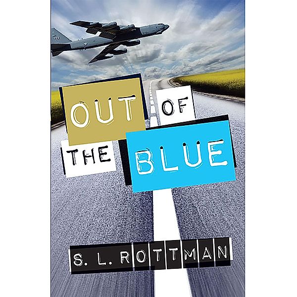 Out of the Blue, S. L. Rottman