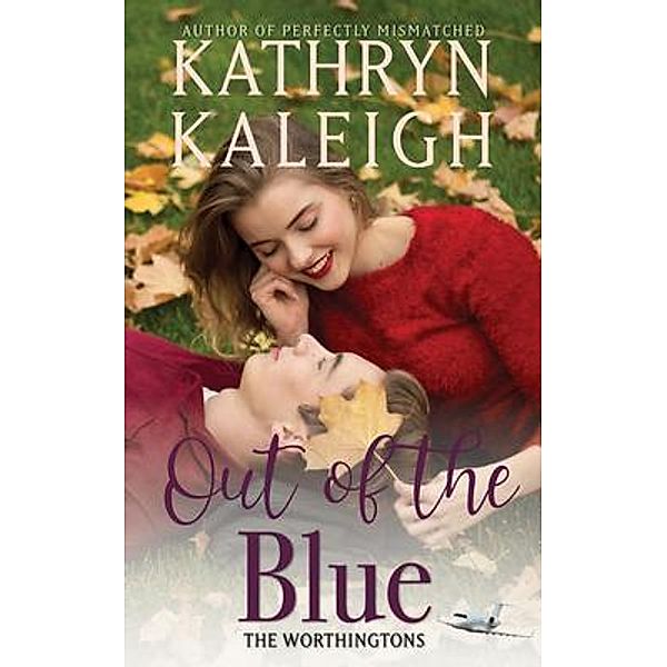 Out of the Blue, Kathryn Kaleigh