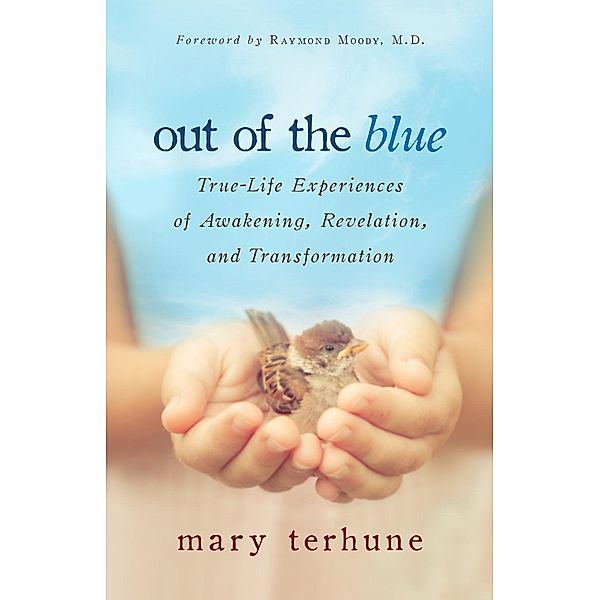 Out of the Blue / Hay House Inc., Mary Terhune
