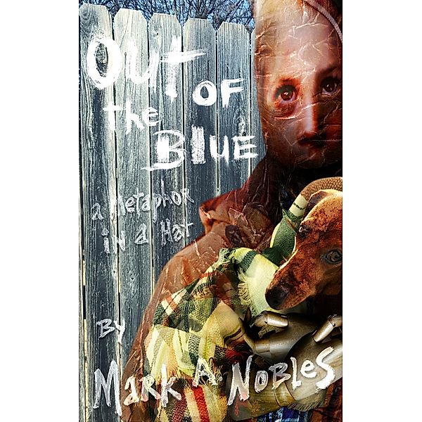 Out of the Blue (Metaphor in a Hat) / Metaphor in a Hat, Mark A. Nobles