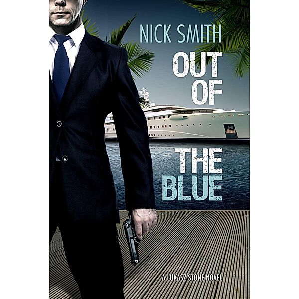 Out of the Blue / Nick Smith, Nick Smith