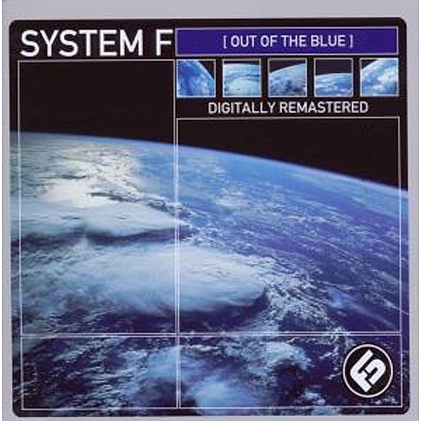 Out Of The Blue (Remastered & Expanded), System F