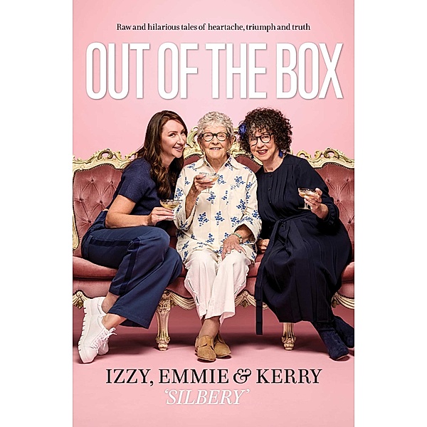 Out of the Box, Isabelle Silbery, Kerry Milligan, Emily Milligan