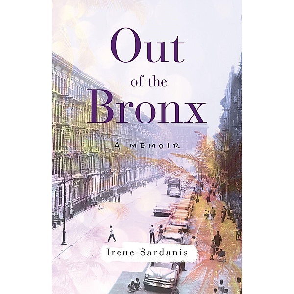 Out of the Bronx, Irene Sardanis
