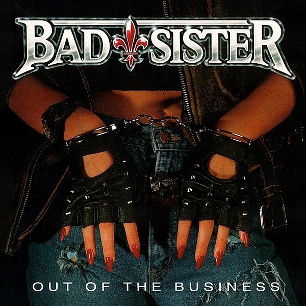 Out Of The Business (Re-Issue), Bad Sister
