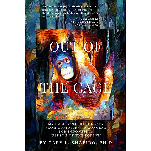 Out of the Cage, Gary L. Shapiro