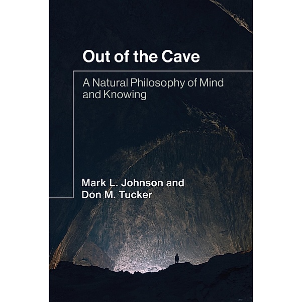Out of the Cave, Mark L. Johnson, Don M. Tucker