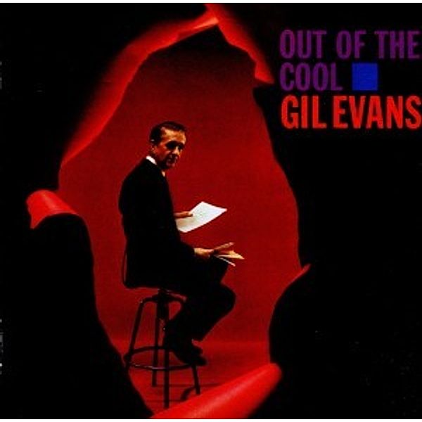 Out Of The Cool, Gil Evans