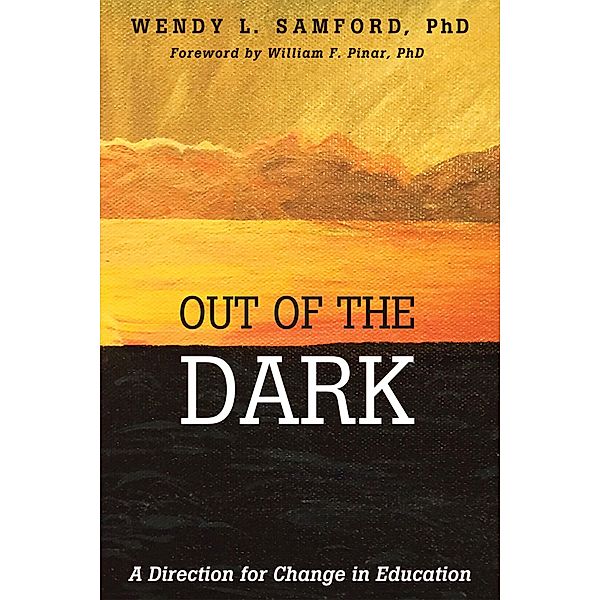 Out of the Dark, Wendy Leigh Samford
