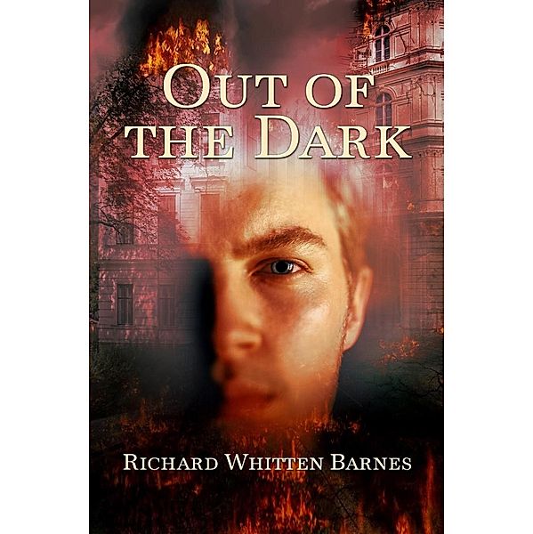 Out of the Dark, Richard Whitten Barnes