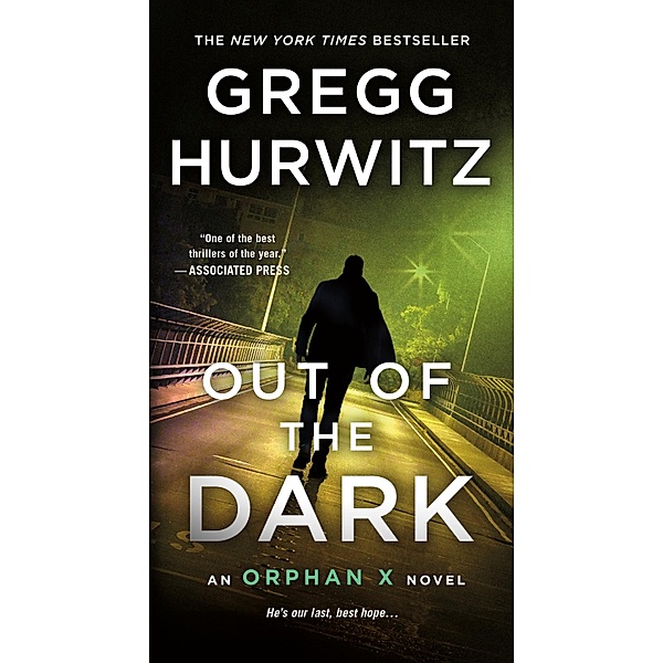 Out of the Dark / Orphan X Bd.4, Gregg Hurwitz