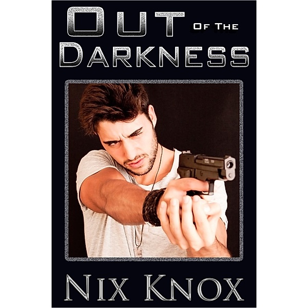 Out of the Darkness, Nix Knox