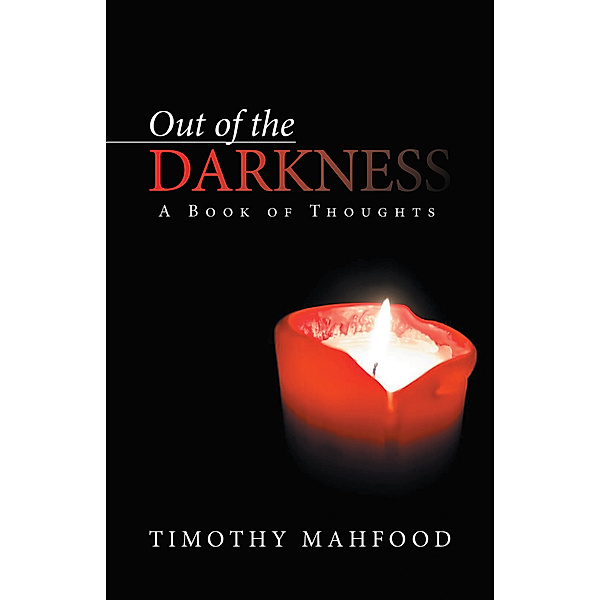 Out of the Darkness, Timothy Mahfood