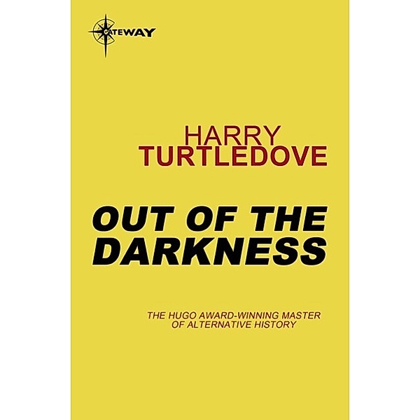 Out of the Darkness, Harry Turtledove