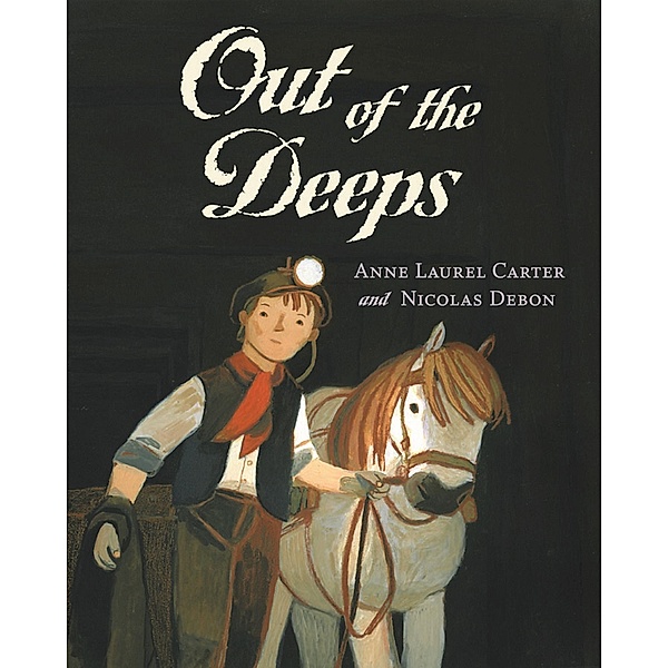 Out of the Deeps / Orca Book Publishers, Anne Carter