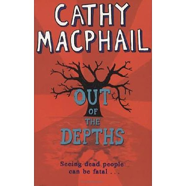 Out of the Depths, Cathy MacPhail