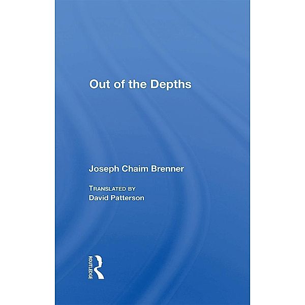 Out Of The Depths, Joseph Chaim Brenner, David Patterson