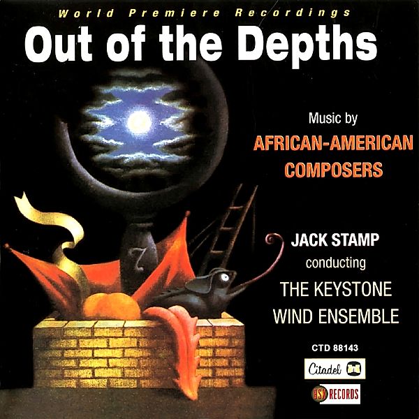 Out Of The Depths: Music By African American Compo, Keystone Wind Ensemble
