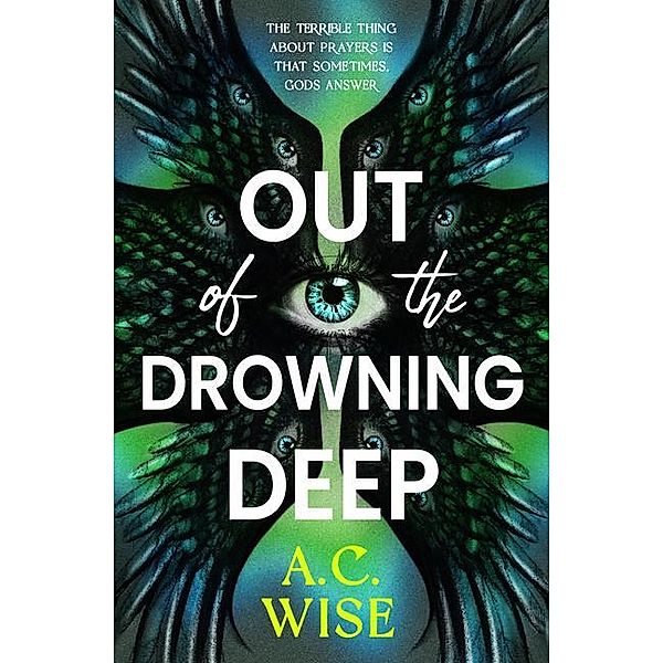 Out of the Drowning Deep, A. C. Wise