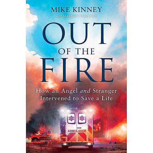 Out of the Fire, Mike Kinney