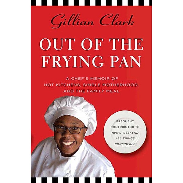 Out of the Frying Pan, Gillian Clark