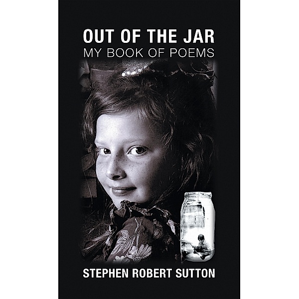 Out of the Jar, Stephen Robert Sutton