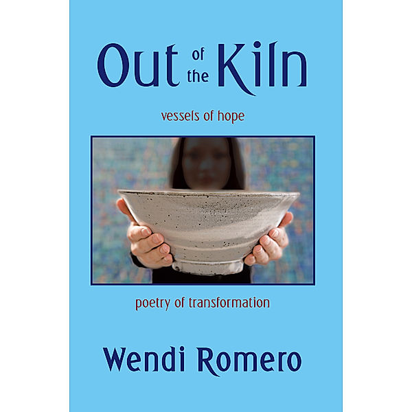 Out of the Kiln, Wendi Romero